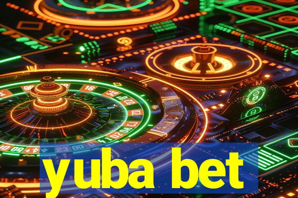 yuba bet